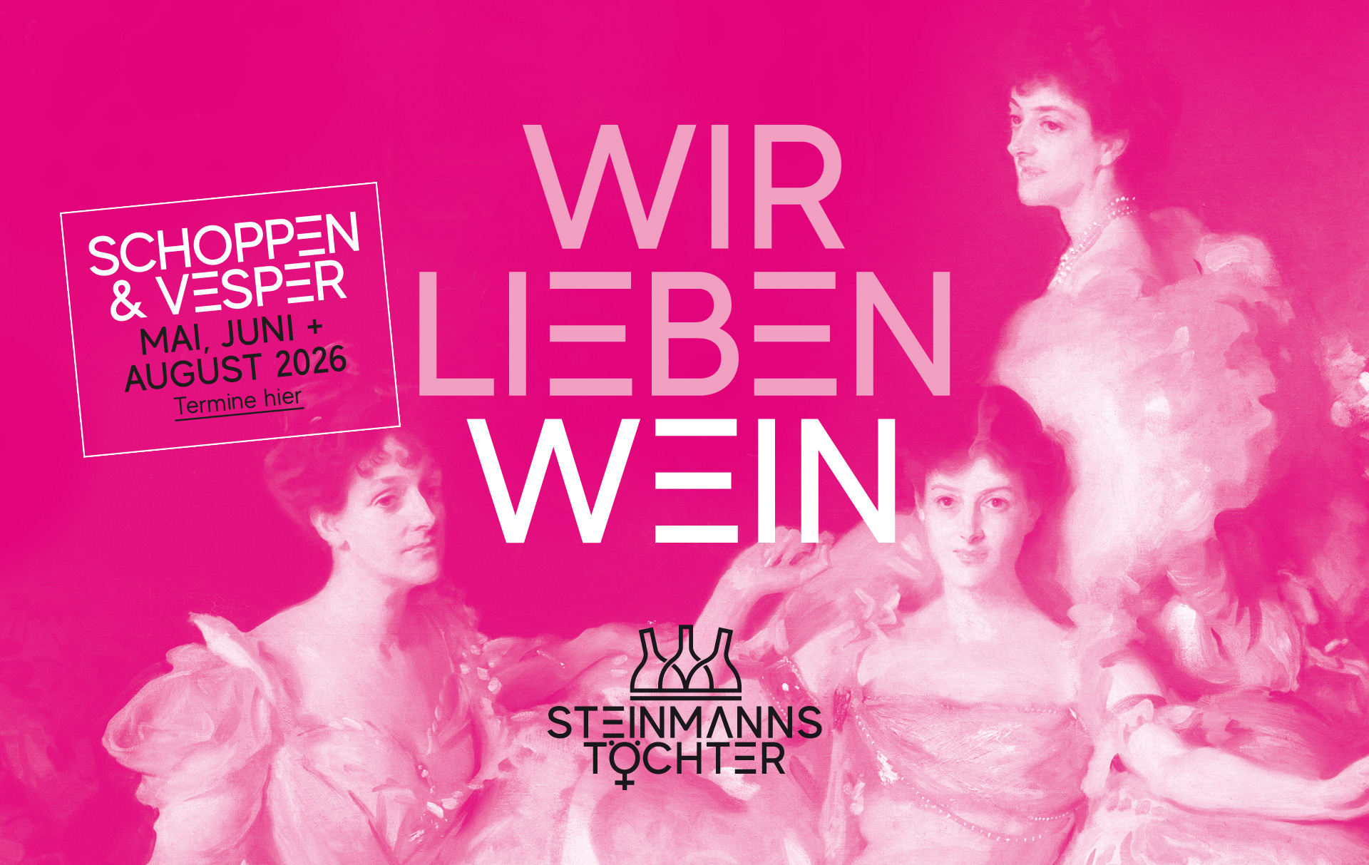 Steinmanns Töchter Schoppen und Vesper Loung 2026